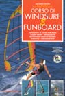 Corso di windsurf e funboard  1 ed.