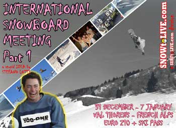 SNOWtoLIVE, sezione invernale dellassociazione SURFtoLIVE,  lieta di presentarvi: INTERNATIONAL SNOWBOARD MEETING parte 1