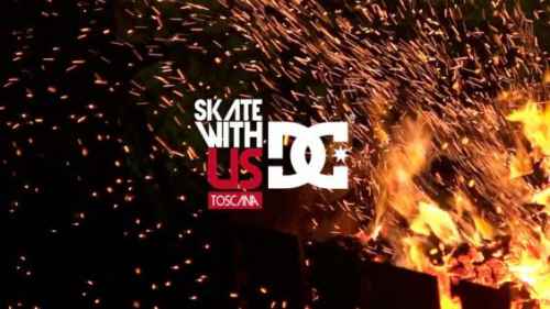 DC Skate With Us - Toscana